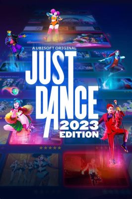 Just Dance 2023 Edition: เกมแดนซ์สุดมันส์ที่พร้อมพาคุณไปลุกขึ้นเต้นทั้งครอบครัว!